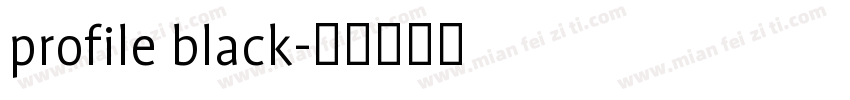 profile black字体转换